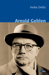 Arnold Gehlen - Delitz, Heike
