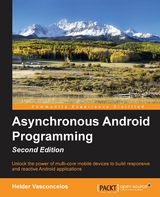 Asynchronous Android Programming - Second Edition -  Vasconcelos Helder Vasconcelos