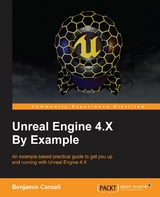 Unreal Engine 4.X By Example -  Carnall Benjamin Carnall