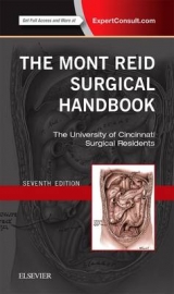 The Mont Reid Surgical Handbook - The University of Cincinnati Residents; Makley, Amy