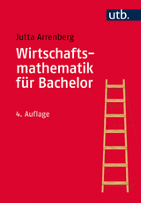 Wirtschaftsmathematik für Bachelor - Arrenberg, Jutta