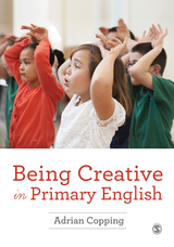 Being Creative in Primary English - Adrian Copping