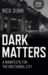 Dark Matters -  Nick Dunn