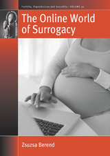 The Online World of Surrogacy - Zsuzsa Berend