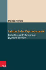 Lehrbuch der Psychodynamik -  Stavros Mentzos