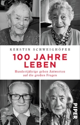 100 Jahre Leben - Kerstin Schweighöfer