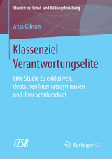 Klassenziel Verantwortungselite - Anja Gibson