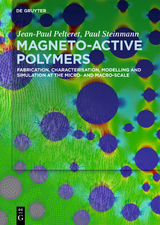 Magneto-Active Polymers - Jean-Paul Pelteret, Paul Steinmann