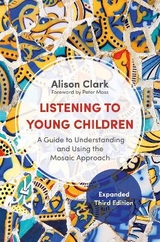 Listening to Young Children, Expanded Third Edition - Clark, Alison