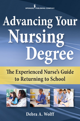 Advancing Your Nursing Degree - PCNP DNS  RN Debra A. Wolff