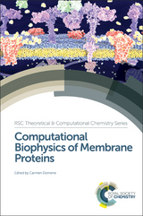 Computational Biophysics of Membrane Proteins - 