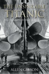 The Unsinkable Titanic - Gibson, Allen