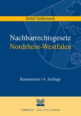 Nachbarrechtsgesetz Nordrhein-Westfalen - Stollenwerk, Detlef