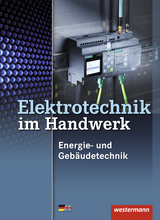 Elektrotechnik im Handwerk - Hübscher, Heinrich; Jagla, Dieter; Klaue, Jürgen; Wickert, Harald