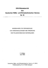 Massnahmen zur Verhinderung von Ammoniak-Leckagen und Minderung von Folgeschäden bei Kälteanlagen - Eckart Prandner