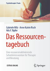 Das Ressourcentagebuch - Gabriele Wilz, Anne Katrin Risch, Nils F. Töpfer