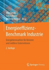 Energieeffizienz-Benchmark Industrie - Lässig, Jörg; Schütte, Tino; Riesner, Wilhelm