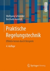 Praktische Regelungstechnik - Schneider, Wolfgang; Heinrich, Berthold