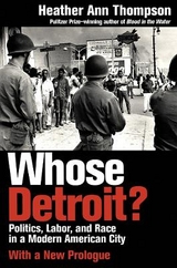 Whose Detroit? - Thompson, Heather Ann