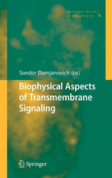 Biophysical Aspects of Transmembrane Signaling - 