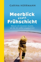 Meerblick statt Frühschicht - Carina Herrmann