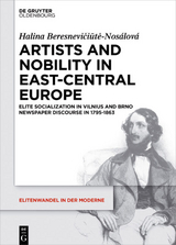 Artists and Nobility in East-Central Europe - Halina Beresnevičiūtė-Nosálová