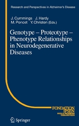 Genotype - Proteotype - Phenotype Relationships in Neurodegenerative Diseases - 