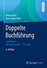 Doppelte Buchführung - Reiner Quick, Prof. (em.) Dr. Dr. h.c. Hans-Jürgen Wurl