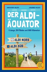 Der Aldi-Äquator -  Christoph Wilkes,  Johannes Wilkes