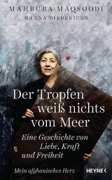 Der Tropfen weiß nichts vom Meer - Mahbuba Maqsoodi, Hanna Diederichs