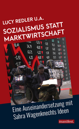 Sozialismus statt Marktwirtschaft - Lucy Redler