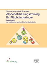 Alphabetisierungstraining für Flüchtlingskinder - Suzanne Voss, Sigrid Skwirblies