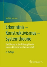 Erkenntnis – Konstruktivismus – Systemtheorie - Jensen, Stefan