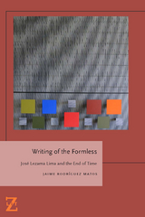Writing of the Formless - Jaime Rodríguez Matos