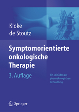 Symptomorientierte onkologische Therapie - Marianne Kloke, Noemi de Stoutz