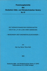 Die thermodynamischen Eigenschaften von R152a, R134a und ihren Gemischen - Reiner Tillner-Roth