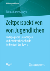 Zeitperspektiven von Jugendlichen - Svenja Konowalczyk