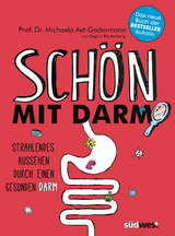 Schön mit Darm - Michaela Axt-Gadermann