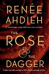 The Rose & the Dagger - Ahdieh, Renée