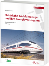 Elektrische Triebfahrzeuge und ihre Energieversorgung - Andreas Steimel