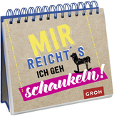 Mir reicht's. Ich geh schaukeln. - 