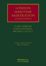 London Maritime Arbitration - Ambrose, Clare; Maxwell, Karen; Collett, Michael