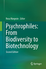 Psychrophiles: From Biodiversity to Biotechnology - Margesin, Rosa