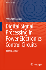 Digital Signal Processing in Power Electronics Control Circuits - Sozański, Krzysztof