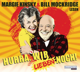 Hurra, wir lieben noch! - Bill Mockridge, Margie Kinsky