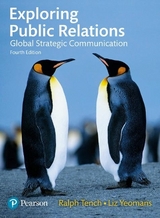 Exploring Public Relations - Tench, Ralph; Yeomans, Liz