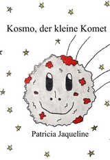 Kosmo, der kleine Komet - Making of Kosmo - Patricia Jaqueline