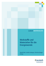 Werkstoffe und Materialien für die Energiewende - 