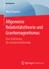 Allgemeine Relativitätstheorie und Gravitomagnetismus - Mark Popenco