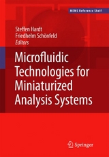 Microfluidic Technologies for Miniaturized Analysis Systems - 